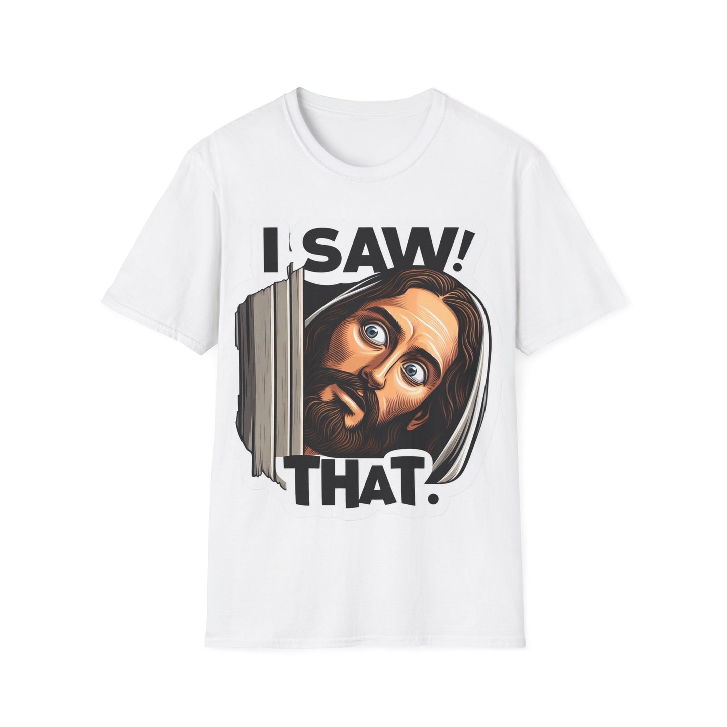 I saw that! Unisex Softstyle T-Shirt