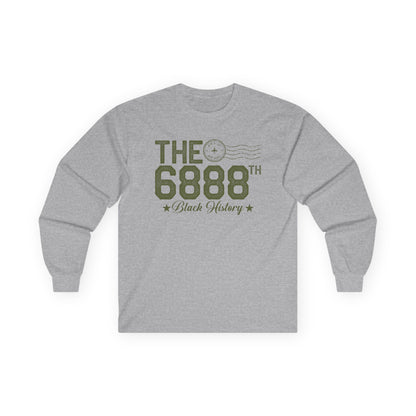 The 6888th Unisex Ultra Cotton Long Sleeve Tee