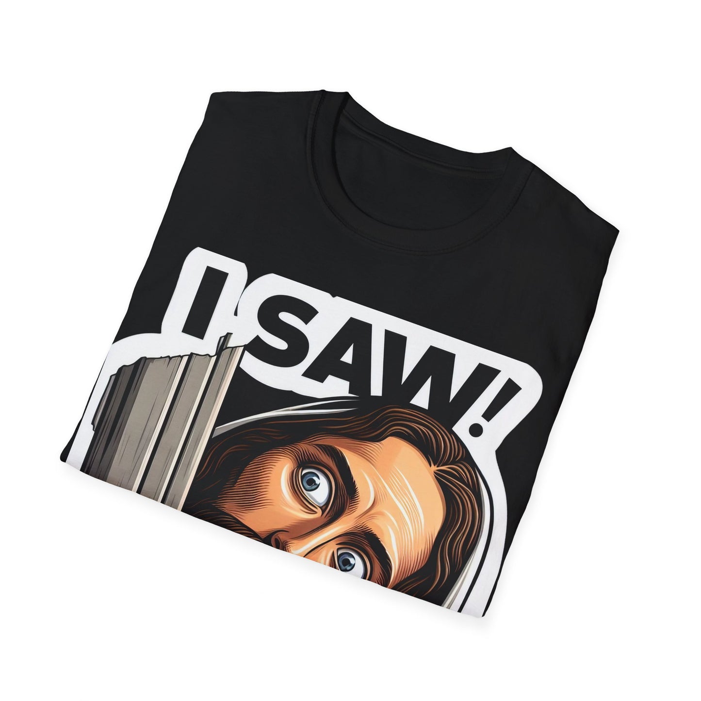 I saw that! Unisex Softstyle T-Shirt