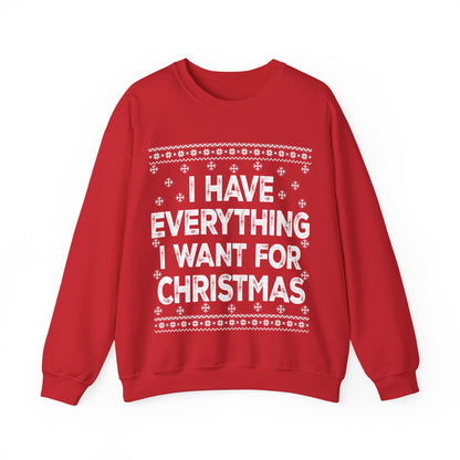 I have everything I want for Christmas white Unisex Heavy Blend™ Crewneck Sweatshirt