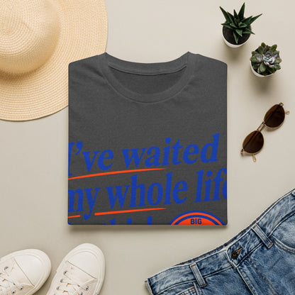 I've waited my whole life Unisex Softstyle T-Shirt