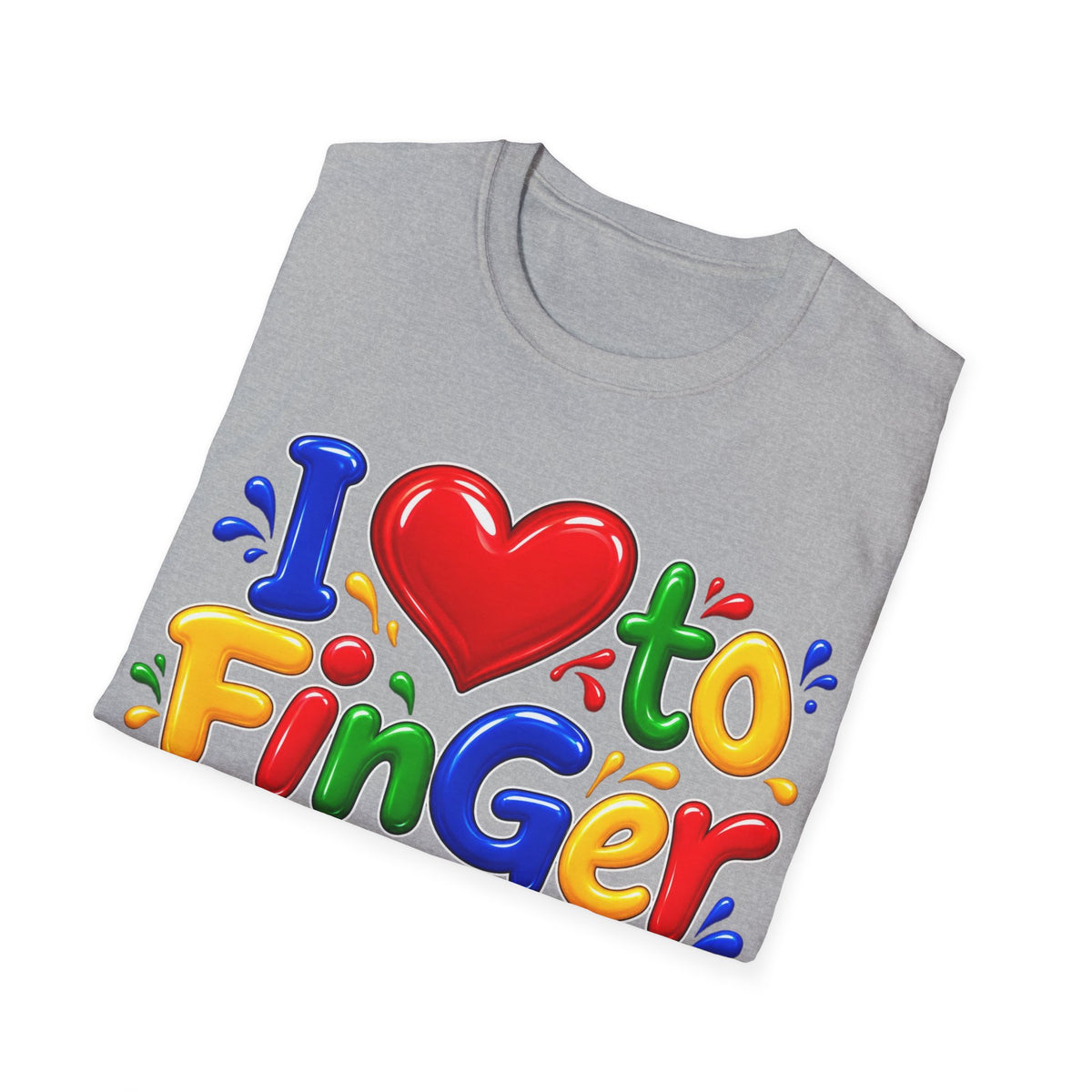 I love to fingerpaint Unisex Softstyle T-Shirt