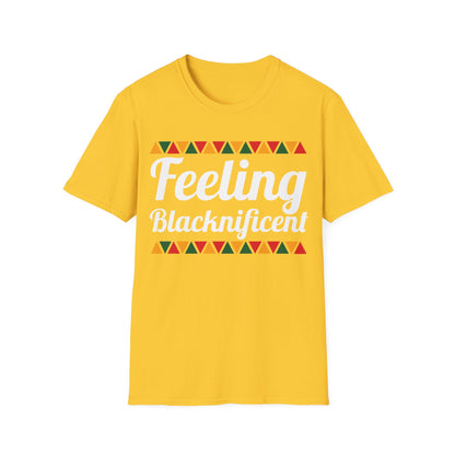 Feeling Blacknificent white Unisex Softstyle T-Shirt