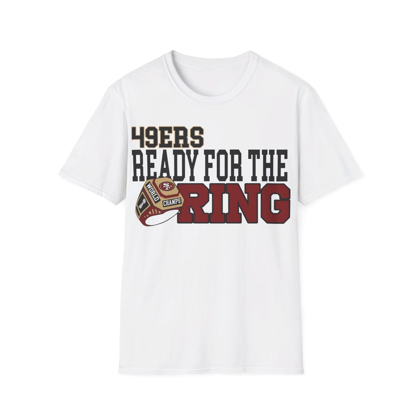 Ready for the ring SF Unisex Softstyle T-Shirt