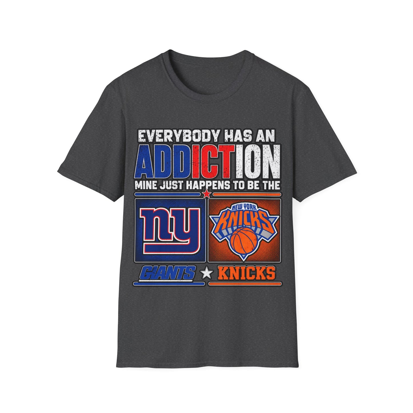 Everybody has an addiction, nyg, nyk Unisex Softstyle T-Shirt