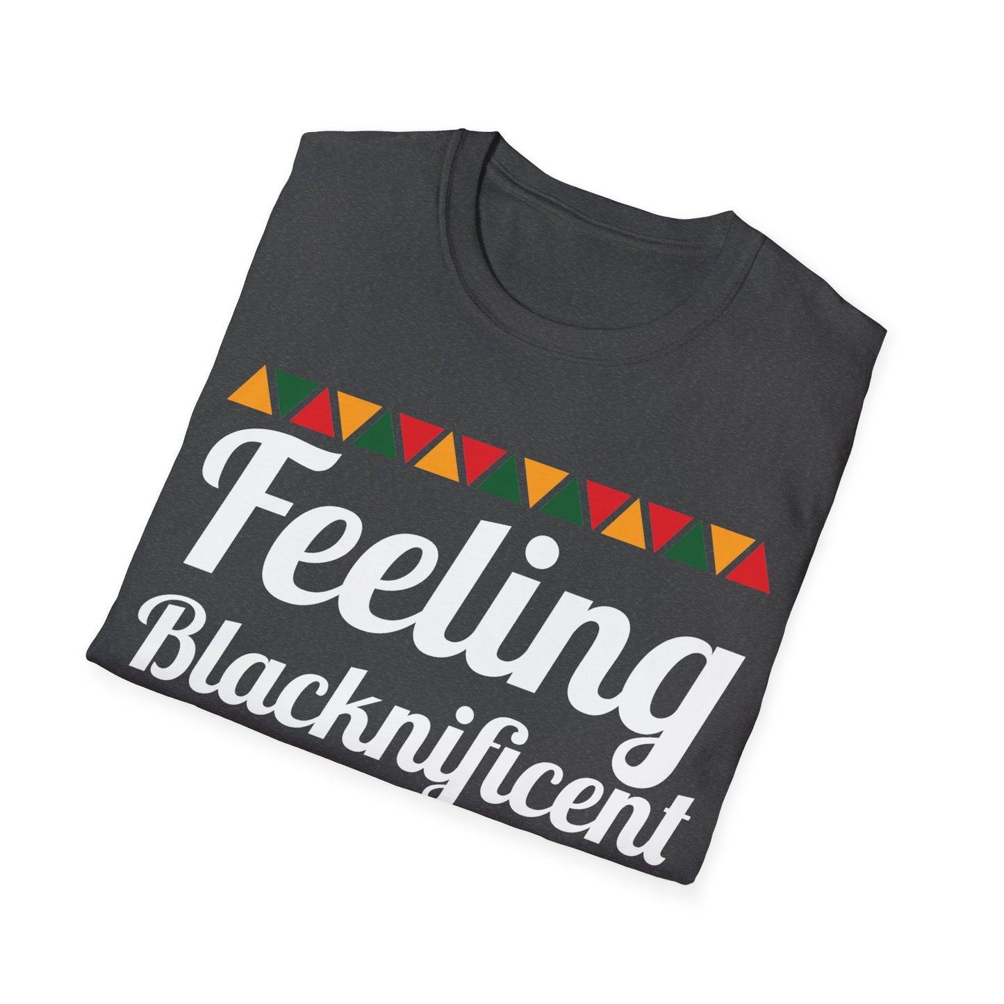 Feeling Blacknificent white Unisex Softstyle T-Shirt