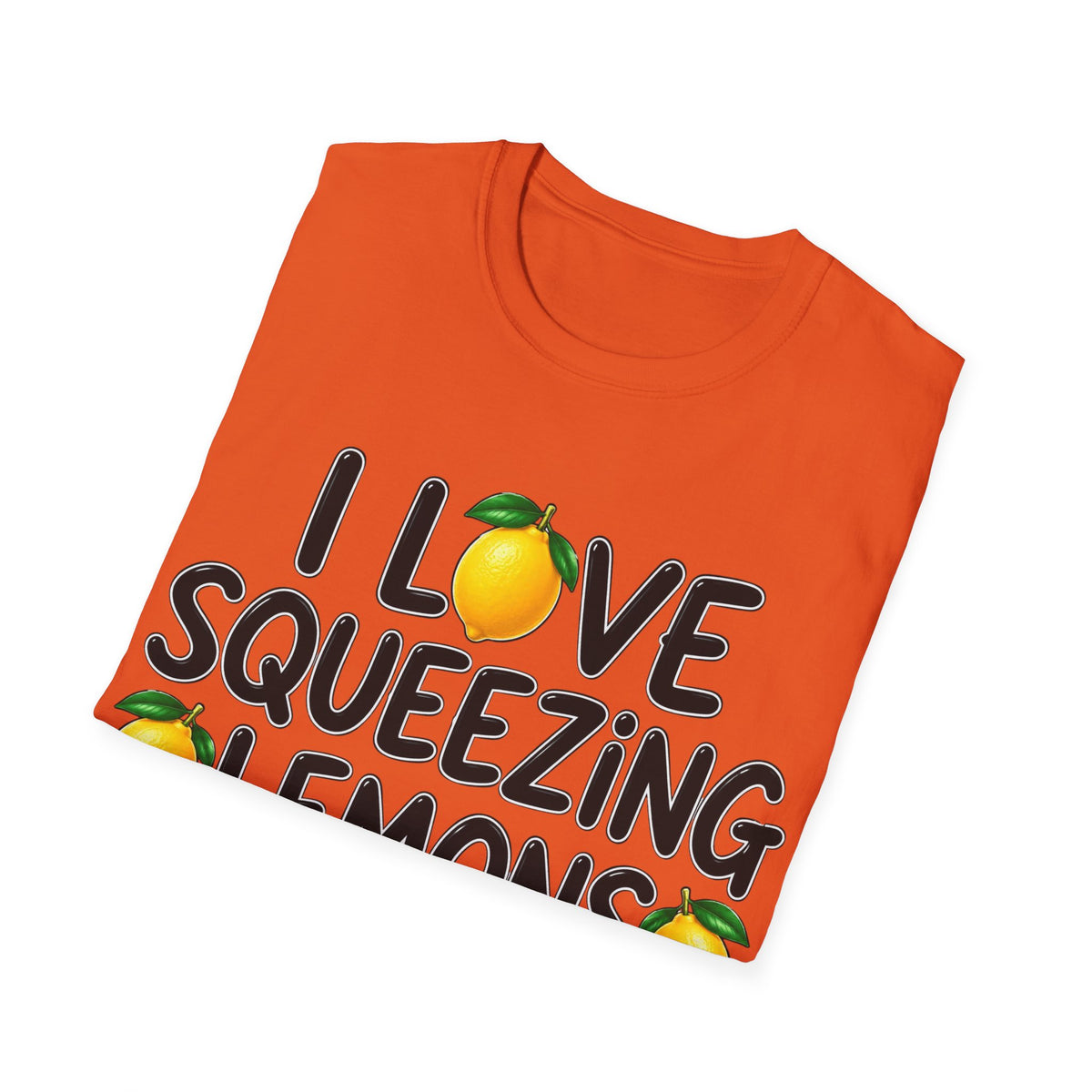 I love squeezing lemons Unisex Softstyle T-Shirt