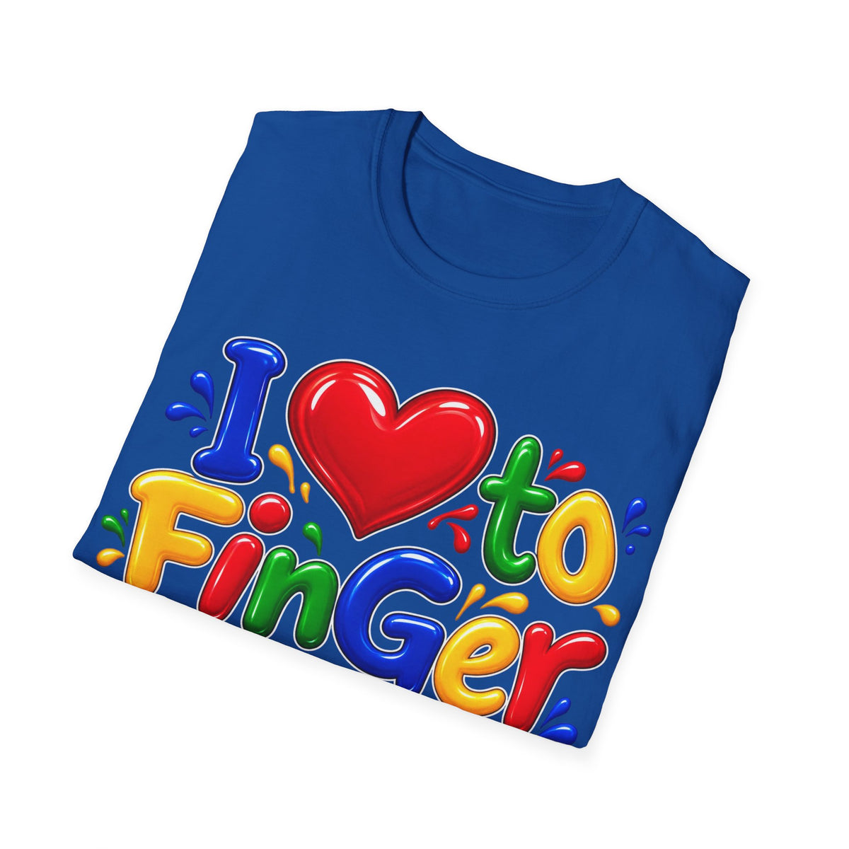 I love to fingerpaint Unisex Softstyle T-Shirt