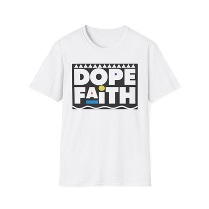 Dope Faith Unisex T-Shirt | Casual Streetwear, Gift for Friends, Inspirational Tee, Motivational Apparel, Faith-Based Fashion