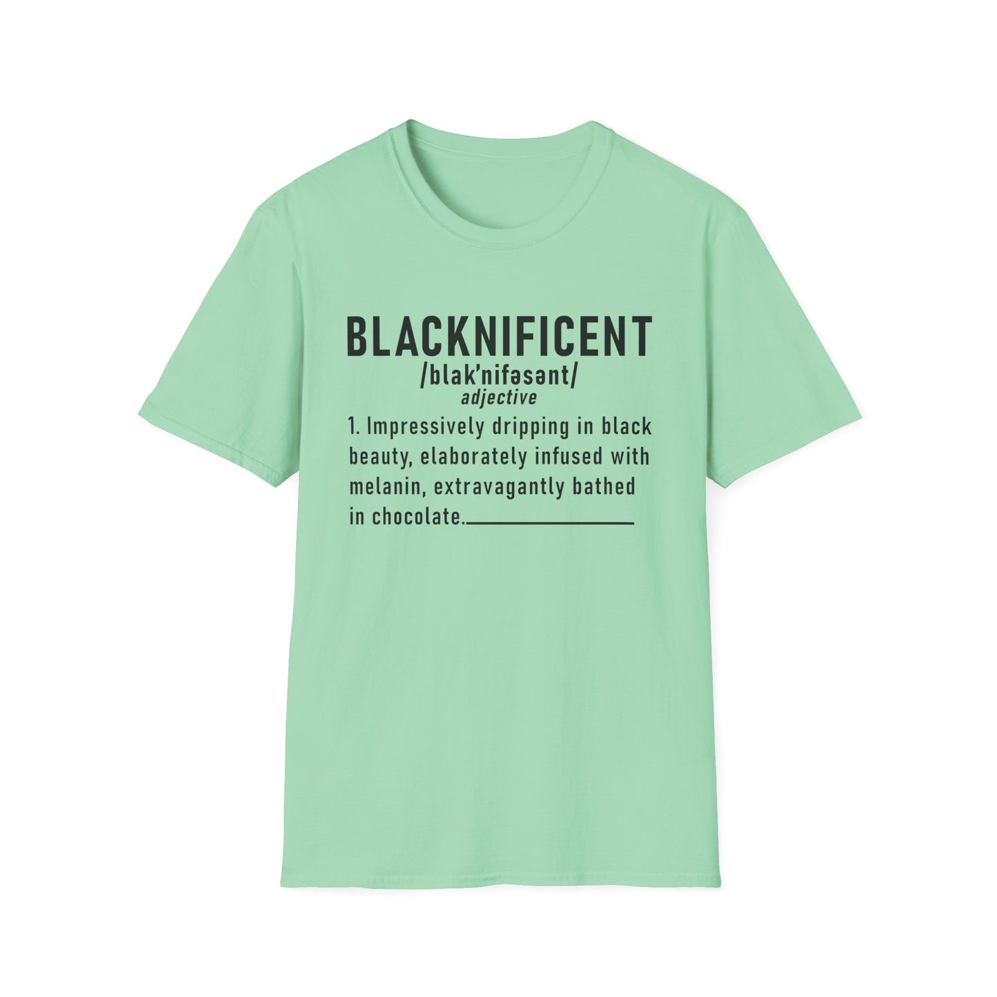 Blacknificent Unisex Softstyle T-Shirt | Inspirational Tee, Melanin Pride Shirt, Gift for Her/Him, Everyday Wear, Celebration Tee
