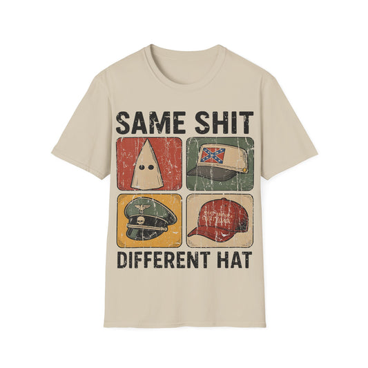 Same shit different hat Unisex Softstyle T-Shirt