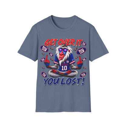 Get over it, You lost Unisex Softstyle T-Shirt