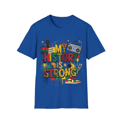 My history is strong Unisex Softstyle T-Shirt