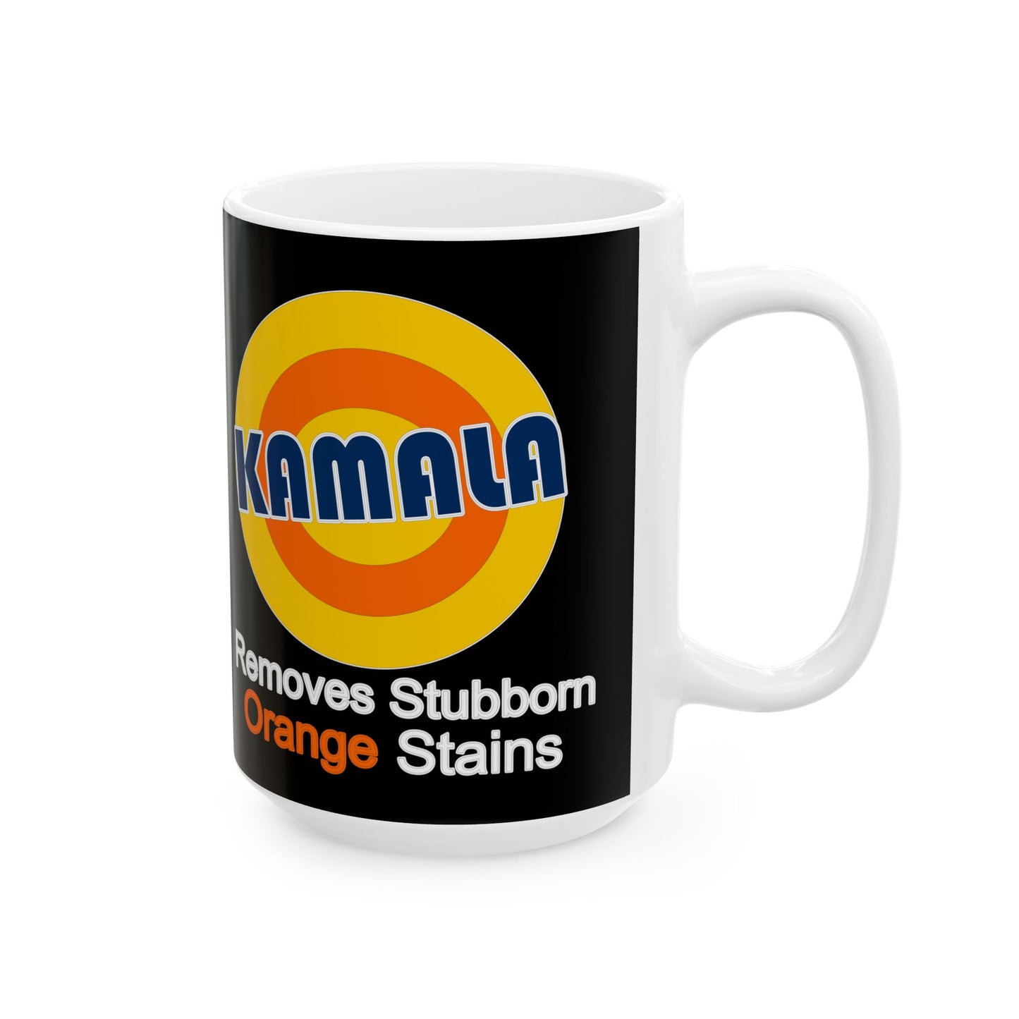 Kamala removes stubborn orange stains Ceramic Mug, (11oz, 15oz)