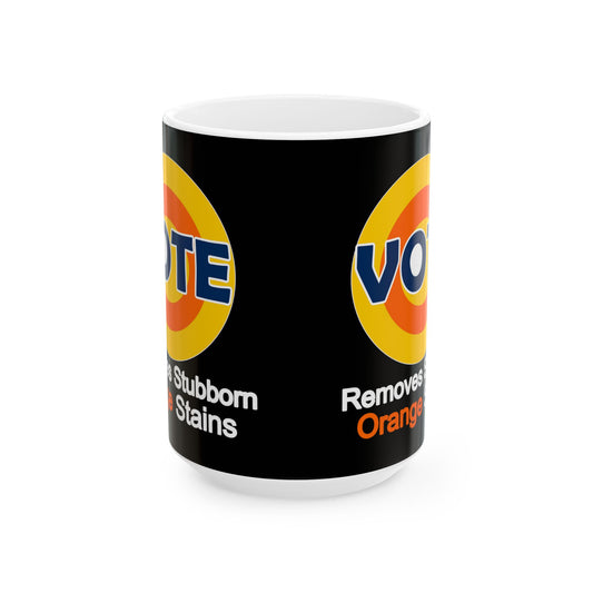 Vote. removes stubborn orange stains Ceramic Mug, (11oz, 15oz)