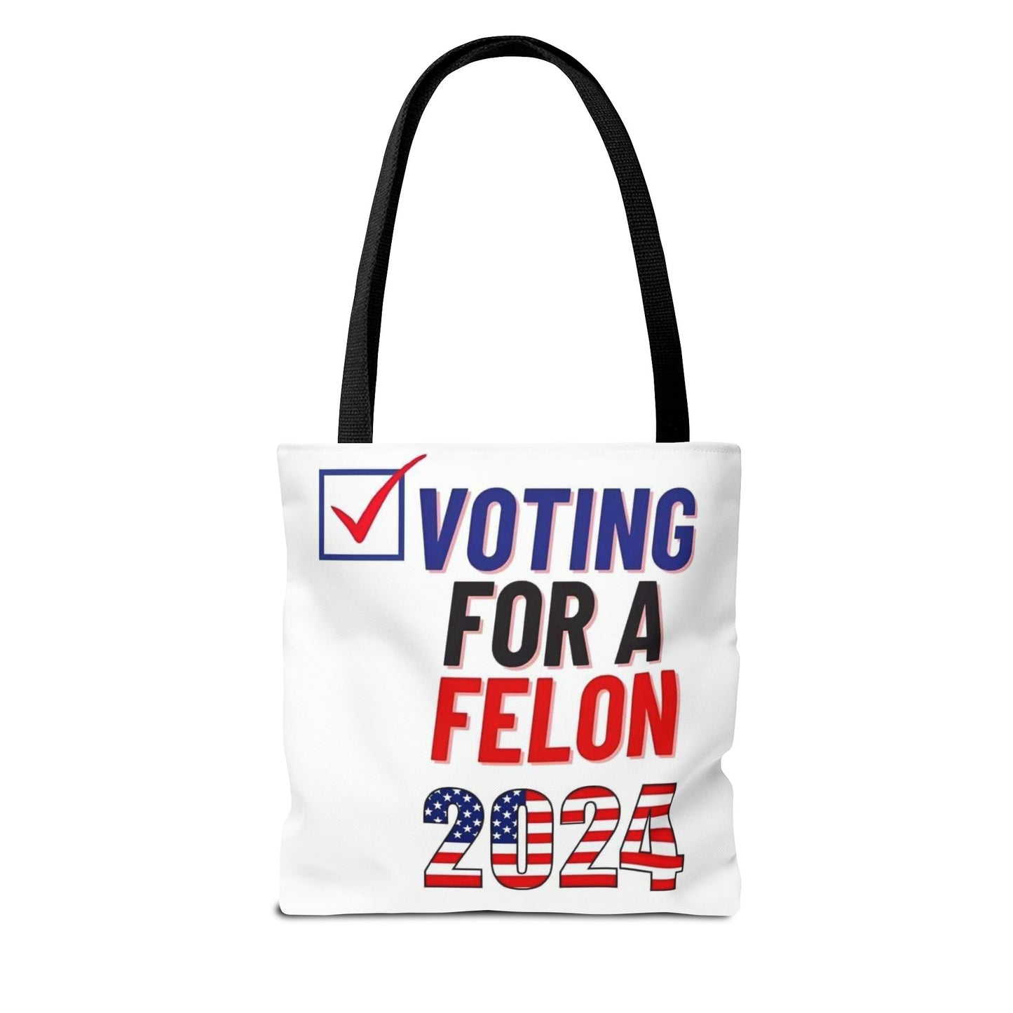 Voting for a Felon 2024 Tote Bag (AOP)