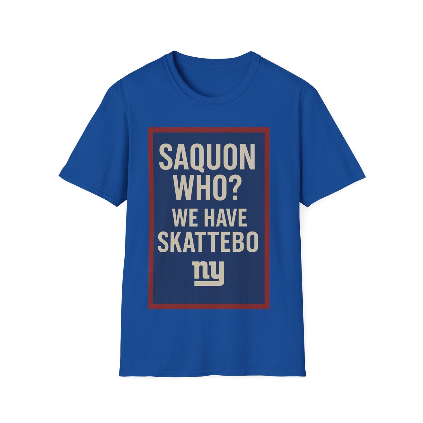 Saquon who? Unisex Softstyle T-Shirt