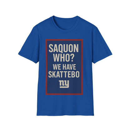 Saquon who? Unisex Softstyle T-Shirt