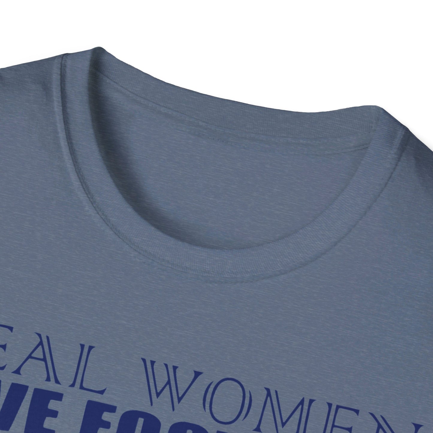 Real women love football Unisex Softstyle T-Shirt