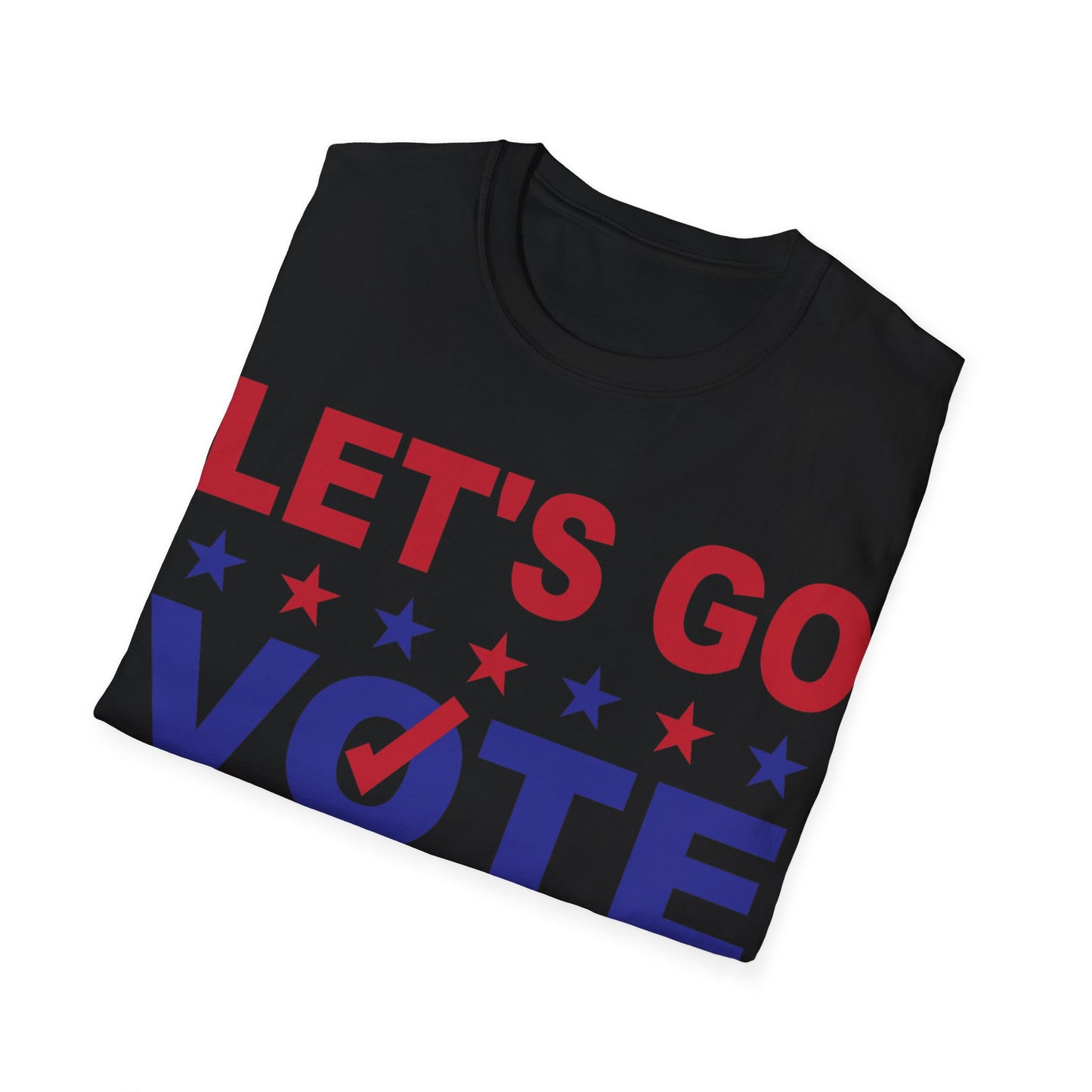 Let's go vote Unisex Softstyle T-Shirt