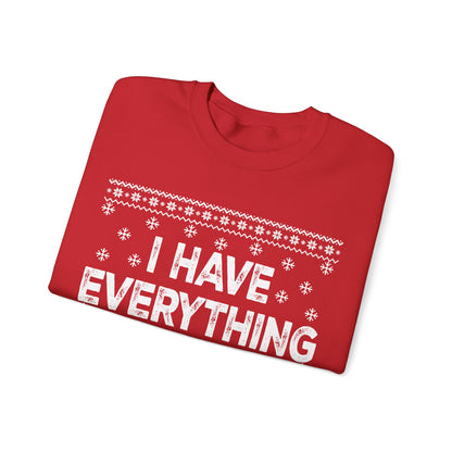 I have everything I want for Christmas white Unisex Heavy Blend™ Crewneck Sweatshirt