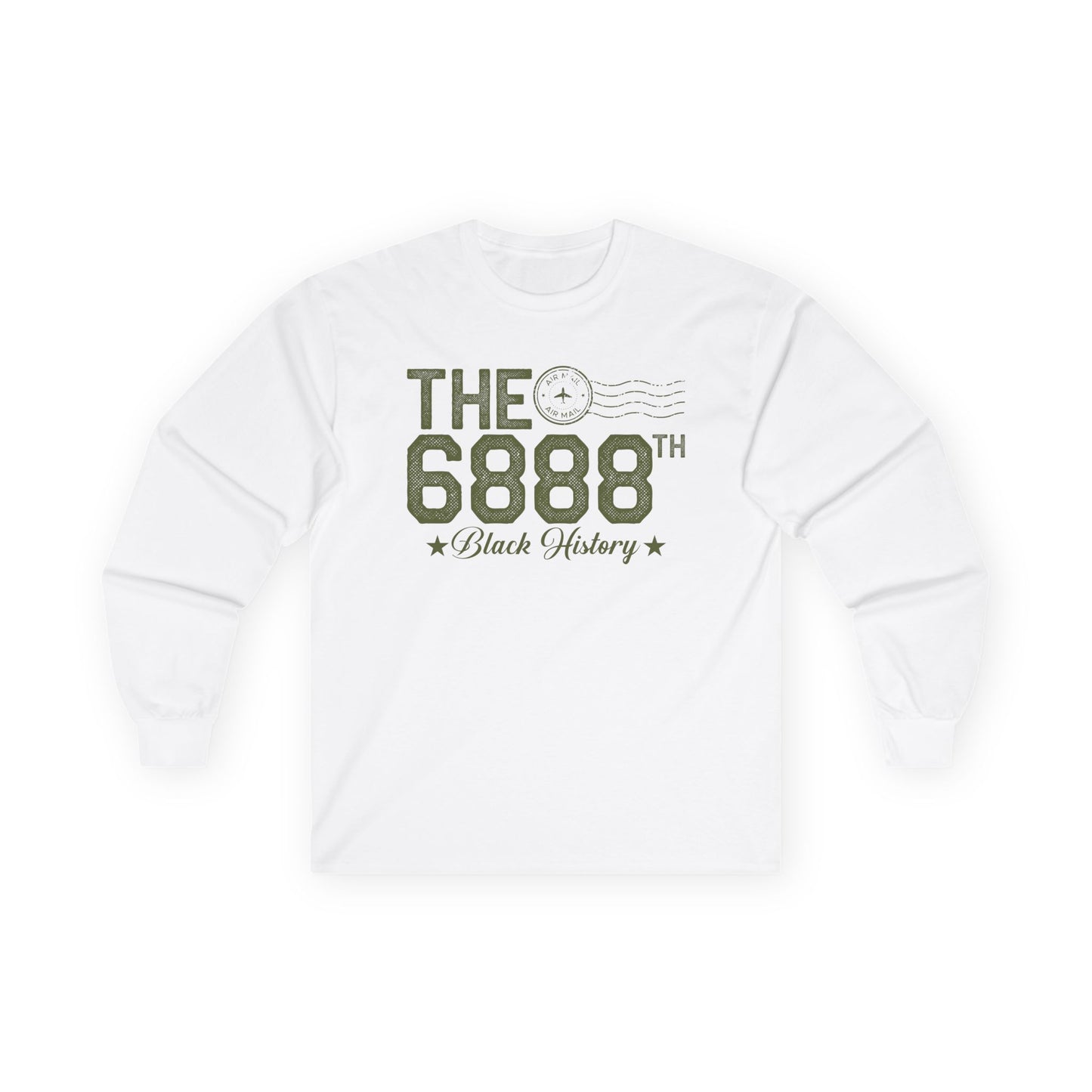 The 6888th Unisex Ultra Cotton Long Sleeve Tee
