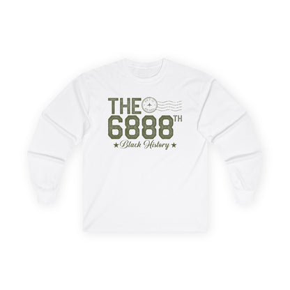 The 6888th Unisex Ultra Cotton Long Sleeve Tee