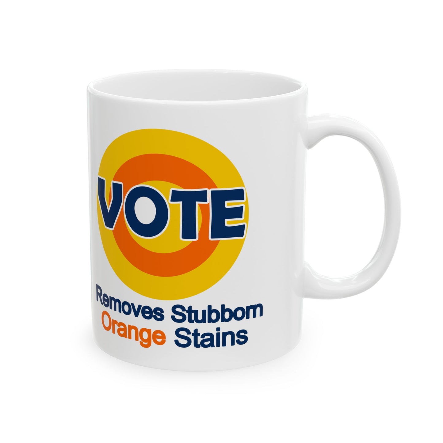 Vote. removes stubborn orange stains Ceramic Mug, (11oz, 15oz)